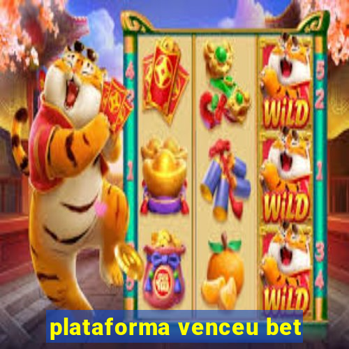 plataforma venceu bet